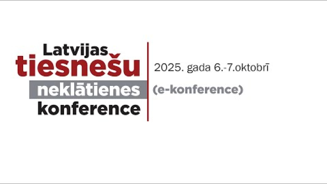 Tiesnešu neklātienes konference (e-konference) - 06.10.2025