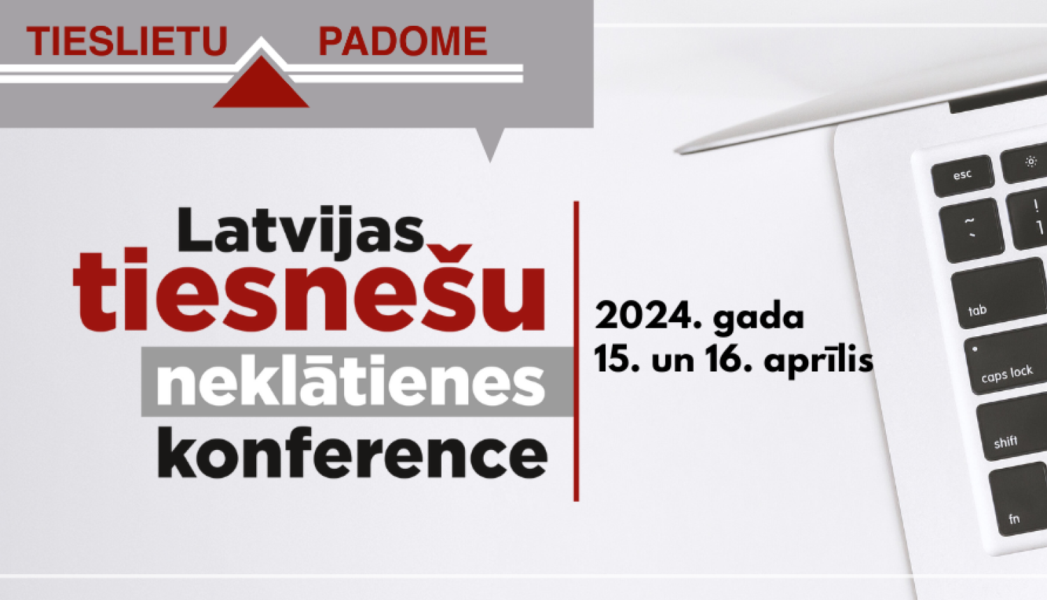 Latvijas tiesnešu neklātienes konference
